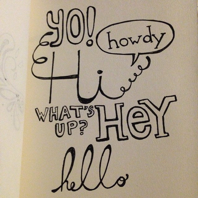 Sketchbook Project - Hi Hey Hello Howdy Hand Drawn Lettering and Typography by Hearts and Laserbeams