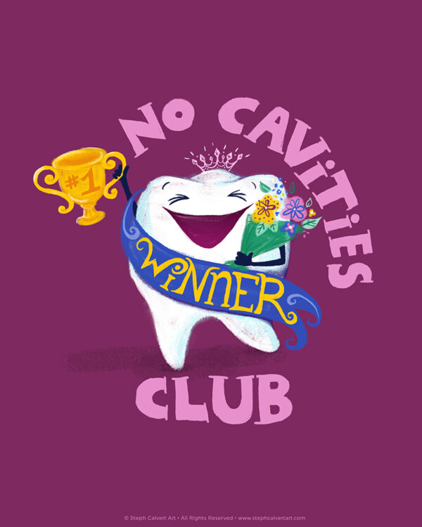 No Cavities Club dentist art print by Steph Calvert Art