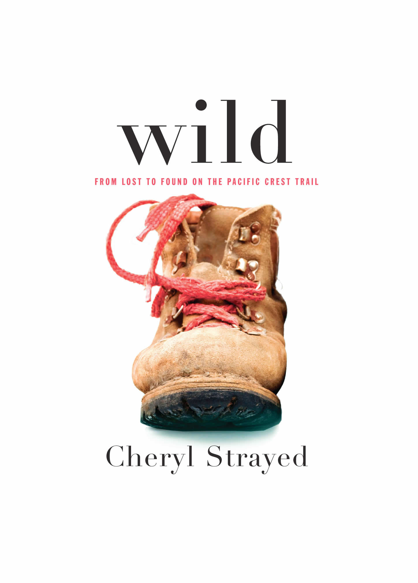 Wild by Cheryl Strayed – the Book I Read Because of Gilmore Girls